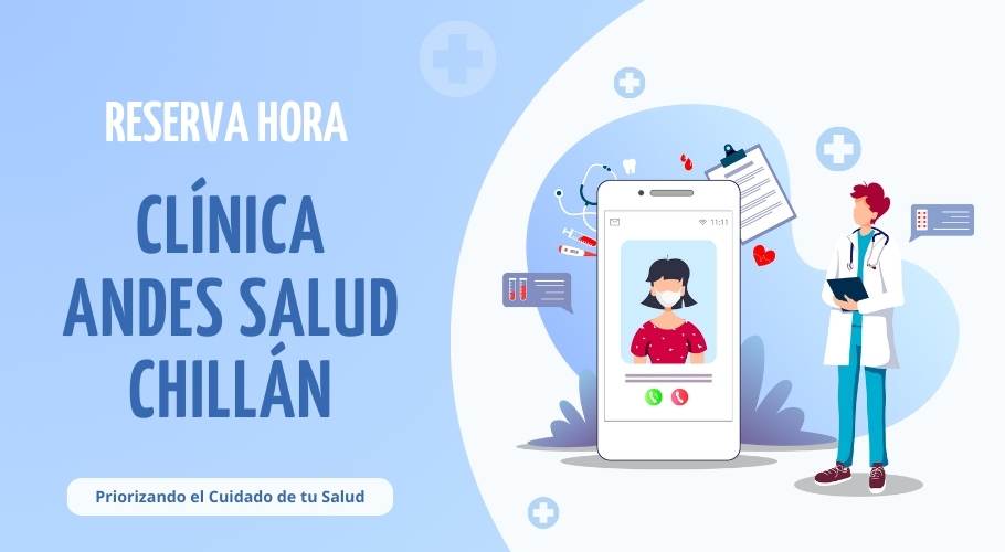 Reservar hora en la Clínica Andes Salud Chillán
