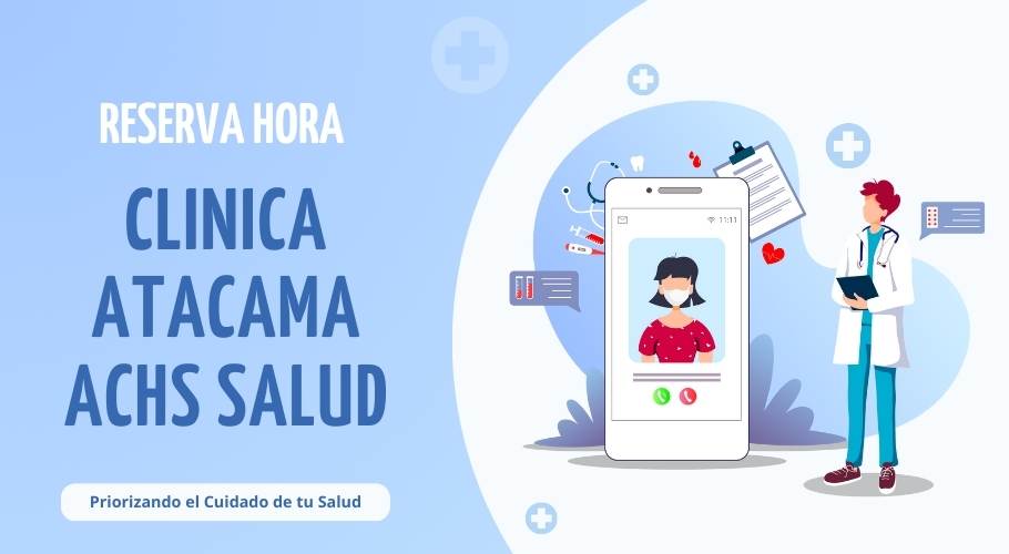 Reservar hora en la Clinica Atacama ACHS Salud